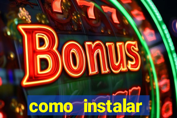 como instalar fortune tiger